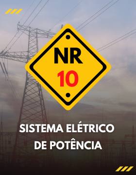 NR 10: COMPLEMENTAR - SISTEMA ELÉTRICO DE POTÊNCIA - INICIAL