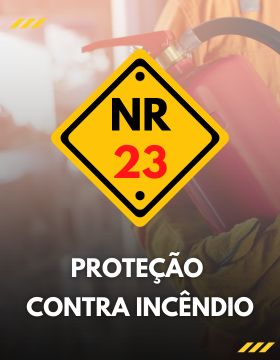 NR 23: PROTEÇÃO CONTRA INCÊNDIO