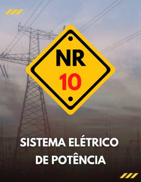 NR 10 COMPLEMENTAR: SISTEMA ELÉTRICO DE POTÊNCIA - PERIÓDICO 8H