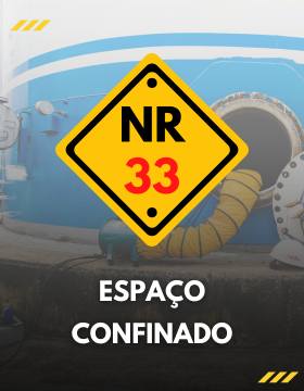 NR 33 SUPERVISOR: ESPAÇO CONFINADO - INICIAL