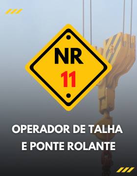 NR 11: OPERADOR DE TALHA E PONTE ROLANTE